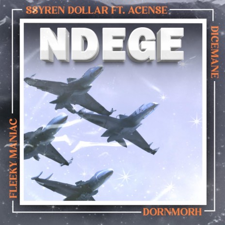 NDEGE ft. Acense, Dice Mane, Fleeky Maniac & Dornmorh