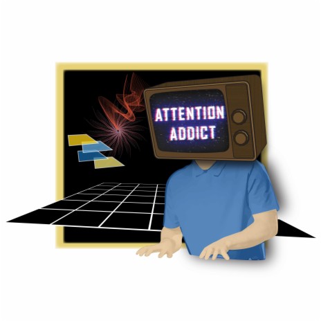 Attention Addict (Commentary) | Boomplay Music
