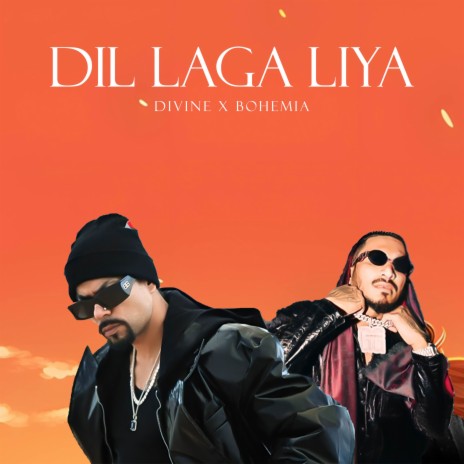 Dil Laga Liya ft. Bohemia | Boomplay Music