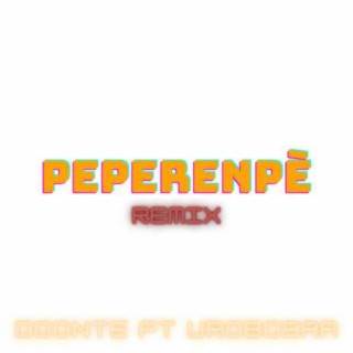 Peperenpe Remix (ft Urobosaa)