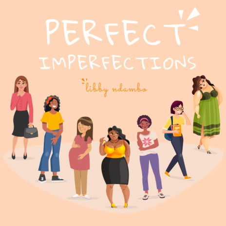 Perfect Imperfections | Boomplay Music