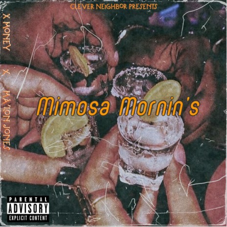 Mimosa Mornin's ft. Ma’Lon Jones | Boomplay Music