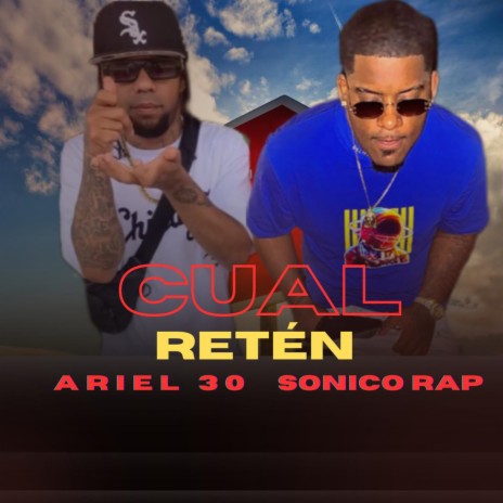 cual reten ft. ariel 30 | Boomplay Music