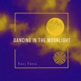 Dancing in the Moonlight