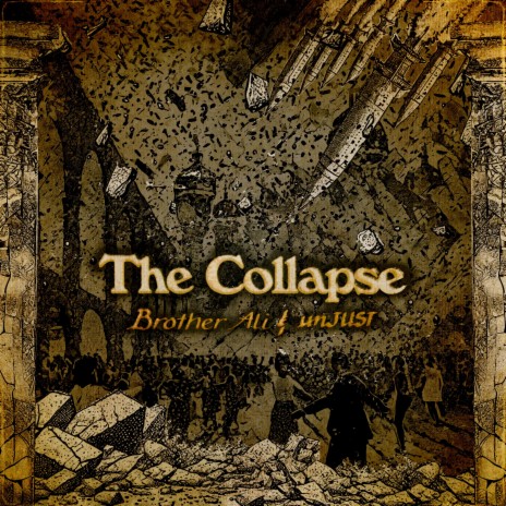 The Collapse ft. unJUST