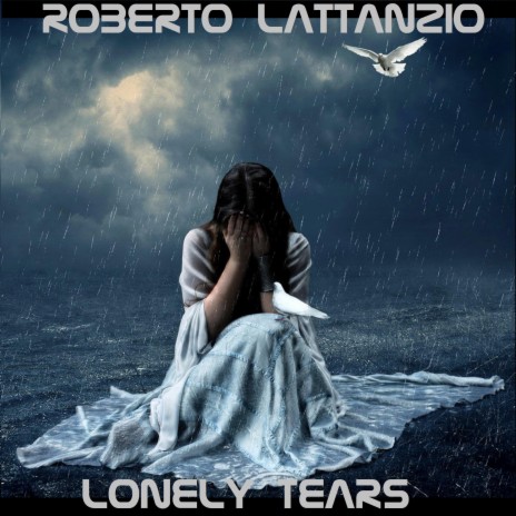 Lonely Tears | Boomplay Music