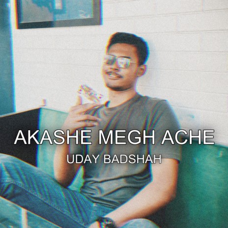 Akashe Megh Ache | Boomplay Music