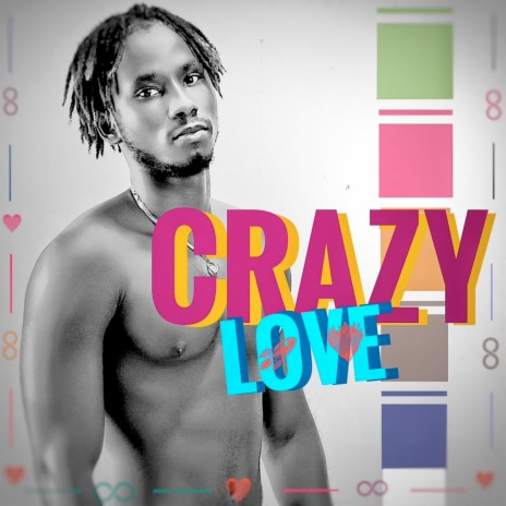 Crazy Love ft. O.b.mike & GIRL LIKE RENZY | Boomplay Music