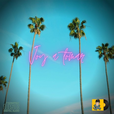 Voy a tomar | Boomplay Music