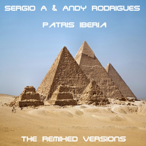 Patris Iberia (Robrecht Da Pinto Remix) ft. Sergio A. & Robrecht Da Pinto | Boomplay Music
