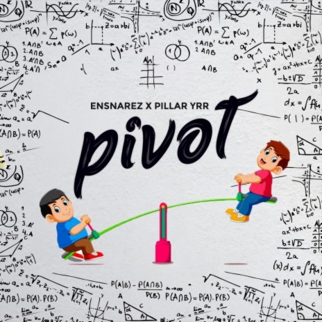 Pivot ft. Pillar YRR