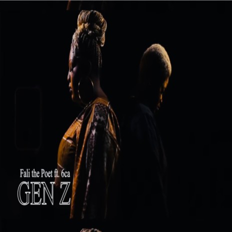 Gen Z ft. Fali the Poet | Boomplay Music