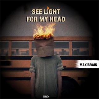 See Light For My Head