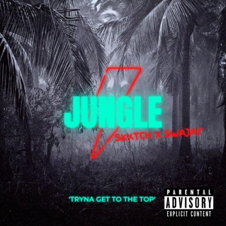 Jungle ft. Swajay | Boomplay Music