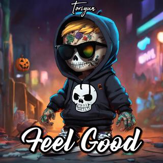 Feel Good