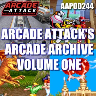 Arcade Attack’s Arcade Archive - Vol. 1
