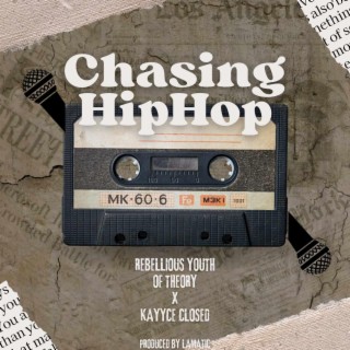 Chasing Hip Hop