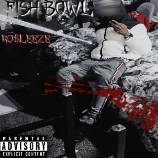 Fish Bowl