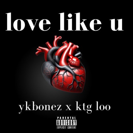 love like u ft. KTG Loo | Boomplay Music