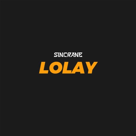 LOLAY | Boomplay Music