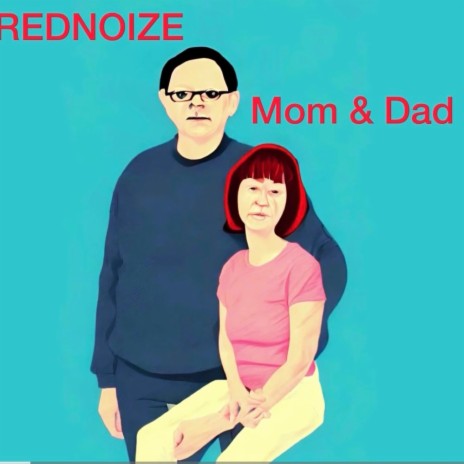 Mom and Dad | Boomplay Music