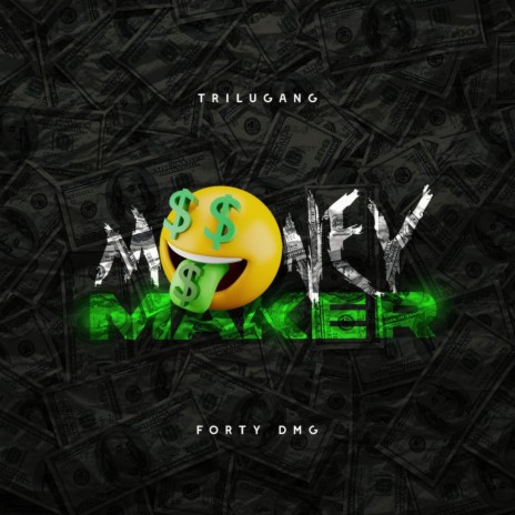 Money Maker ft. Trilugang | Boomplay Music