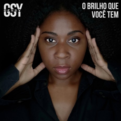 O Brilho Que Você Tem ft. Rogério Cruz | Boomplay Music