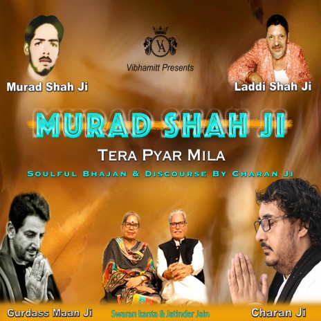 Murad Shah Ji Tera Pyar Mila Soulful Bhajan & Discourse Nakodar | Boomplay Music