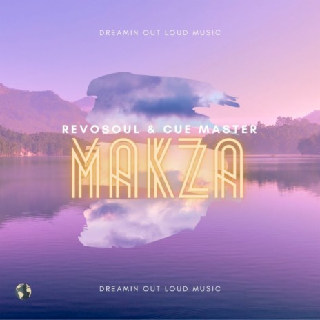 Makza ft. Revosoul | Boomplay Music