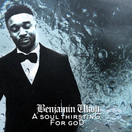 A Soul Thirsting For God | Boomplay Music