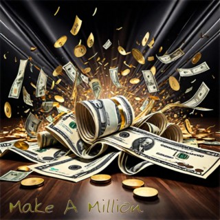 Make A Million