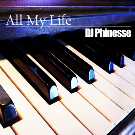 All My Life | Boomplay Music