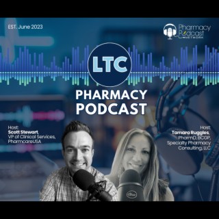 PGx in LTC - Part 2 | LTC Pharmacy Podcast