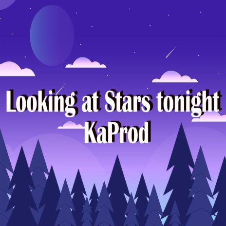 Looking at Stars tonight