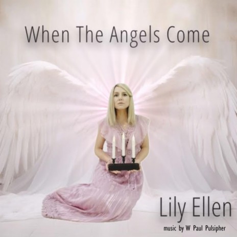 When The Angels Come | Boomplay Music