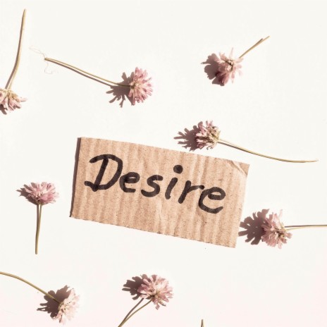 Desire | Boomplay Music