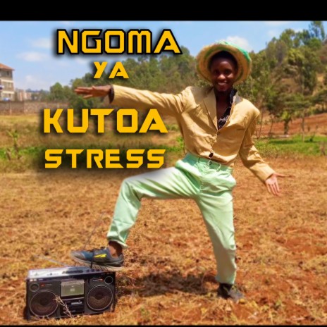 Ngoma ya Kutoa Stress / Nduru