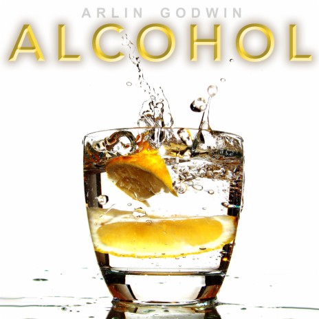 Alcohol | Boomplay Music