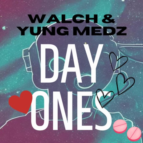 Day Ones ft. Yung Medz | Boomplay Music