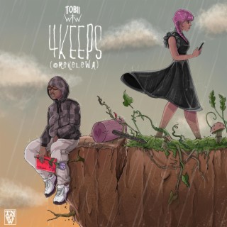 4 KEEPS (OREKELEWA) lyrics | Boomplay Music