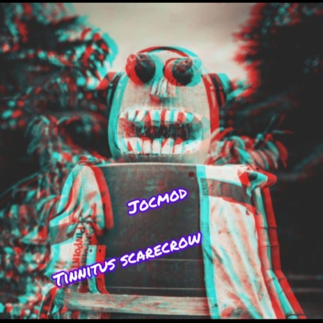 Tinnitus scarecrow | Boomplay Music