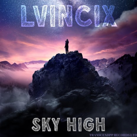 Sky High | Boomplay Music