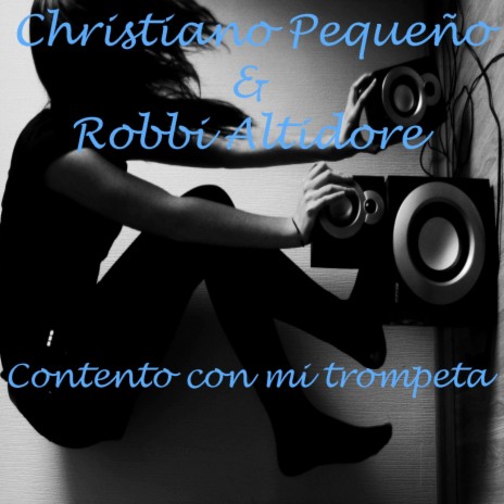 Contento Con Mi Trompeta (Original) ft. Christiano Pequeño | Boomplay Music