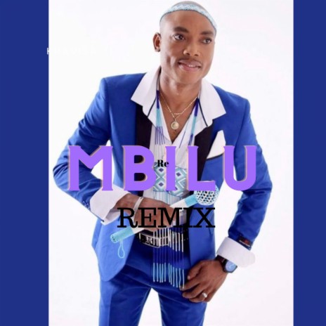 Mbilu (Remix)