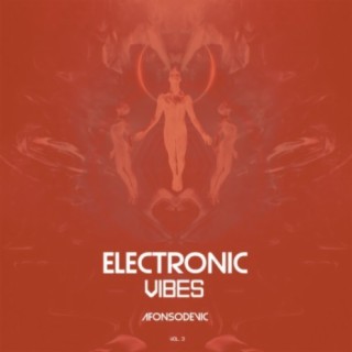 Electronic Vibes Vol.3