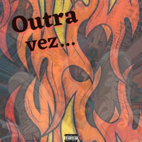 Outra vez | Boomplay Music