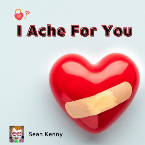 I Ache For You | Boomplay Music