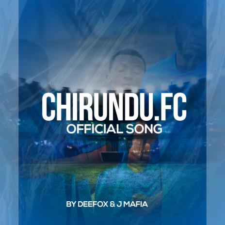 Chirundu fc ft. J mafia