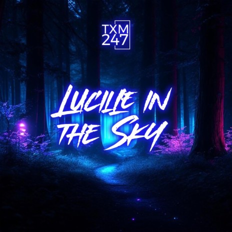 Lucille in the Sky | Boomplay Music