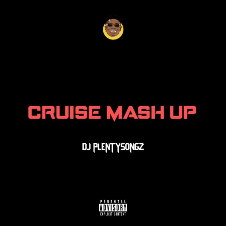 Cruise Mash Up | Boomplay Music